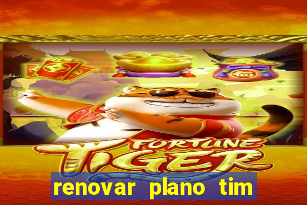 renovar plano tim beta por sms